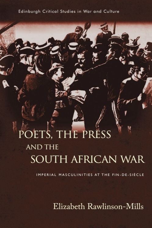 Poets, the Press and The South African War